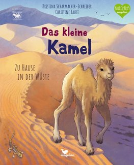 Das kleine Kamel - Zu Hause in der Wüste