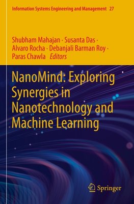 NanoMind: Exploring Synergies in Nanotechnology and Machine Learning