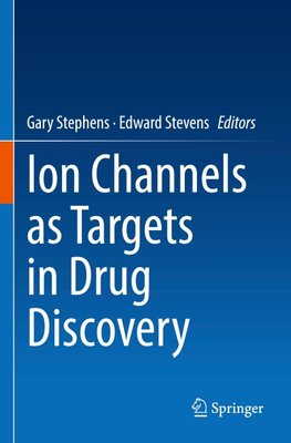Ion Channels as Targets in Drug Discovery