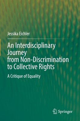 An Interdisciplinary Journey from Non-Discrimination to Collective Rights
