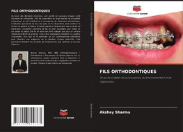 FILS ORTHODONTIQUES