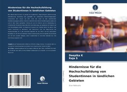 Hindernisse für die Hochschulbildung von Studentinnen in ländlichen Gebieten