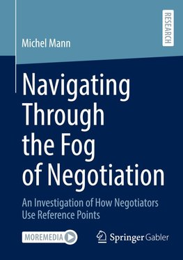 Navigating Through the Fog of Negotiation