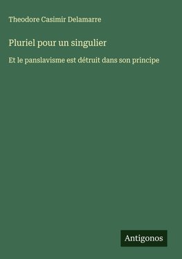 Pluriel pour un singulier