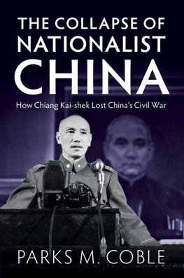 The Collapse of Nationalist China