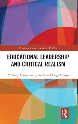 Educational Leadership and Critical Realism