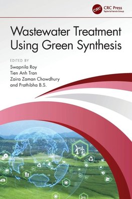 Wastewater Treatment Using Green Synthesis