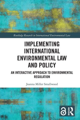 Implementing International Environmental Law and Policy