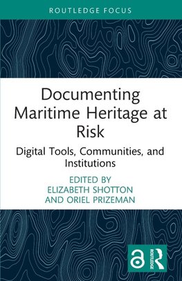 Documenting Maritime Heritage at Risk