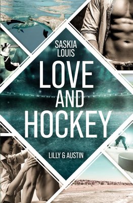 Love and Hockey: Lilly & Austin