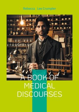 A Book of Medical Discourses