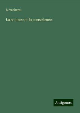 La science et la conscience