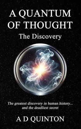 A Quantum of Thought - The Discovery