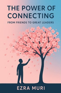 The Power of Connecting