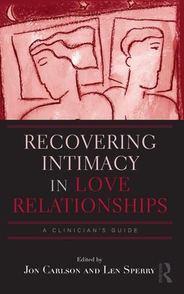 Recovering Intimacy in Love Relationships