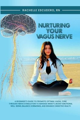 Nurturing Your Vagus Nerve