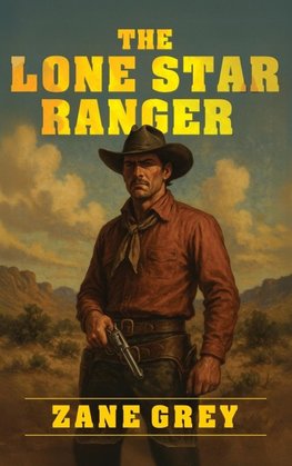 The Lone Star Ranger