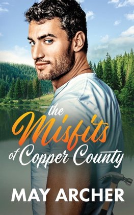 The Misfits Of Copper County