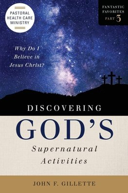 Discovering God's Supernatural Activities
