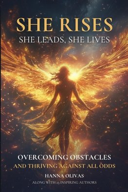 She Rises, She Leads, She Lives