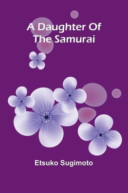 A Daughter Of The Samurai