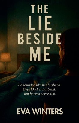 The Lie Beside Me