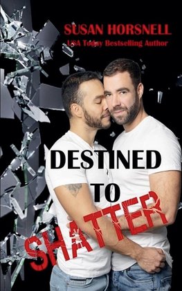 Destined to Shatter