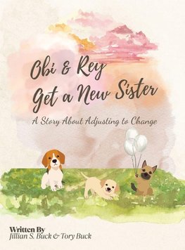 Obi & Rey Get a New Sister