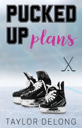 Pucked Up Plans