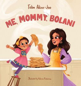 Me, Mommy, Bolani