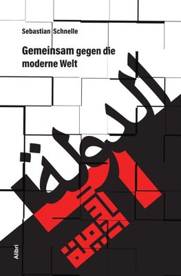 Gemeinsam gegen die moderne Welt