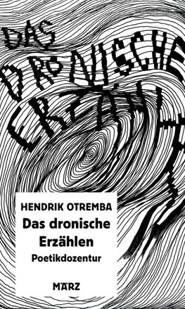 Das dronische Erzählen