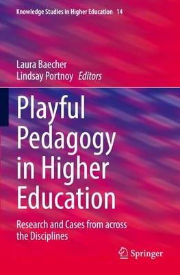 Playful Pedagogy in Higher Education