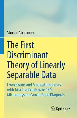 The First Discriminant Theory of Linearly Separable Data