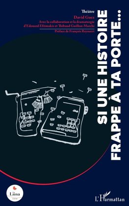 Si une histoire frappe à ta porte...