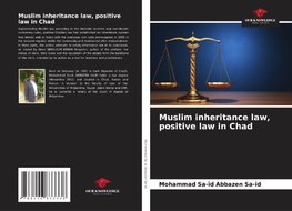 Muslim inheritance law, positive law in Chad