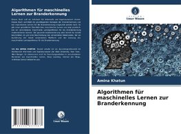Algorithmen für maschinelles Lernen zur Branderkennung