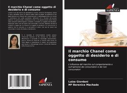 Il marchio Chanel come oggetto di desiderio e di consumo