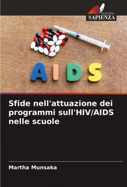 Sfide nell'attuazione dei programmi sull'HIV/AIDS nelle scuole
