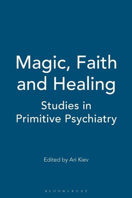 Magic, Faith and Healing