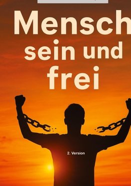 Buchprojekt "Mensch sein und frei"