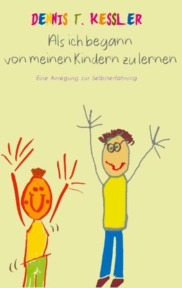 Als ich begann von meinen Kindern zu lernen