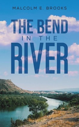 The Bend in the River