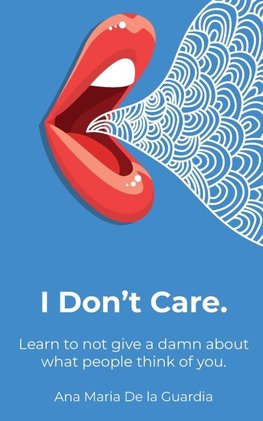 I Don't Care
