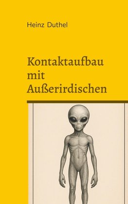 Kontaktaufbau mit Außerirdischen