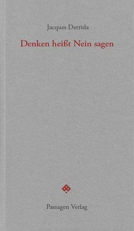 Denken heißt Nein sagen