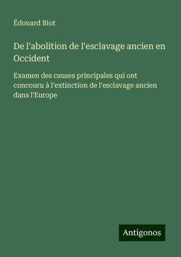 De l'abolition de l'esclavage ancien en Occident