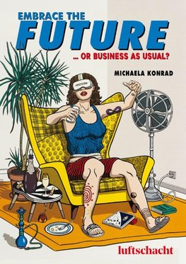 Embrace The Future... Wir feiern den Verzicht