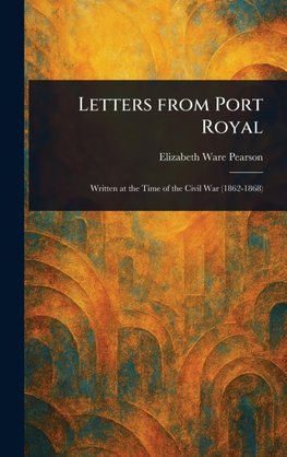 Letters From Port Royal