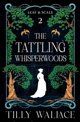 The Tattling Whisperwoods